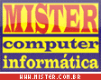 Mister Computer [www.mister.com.br]